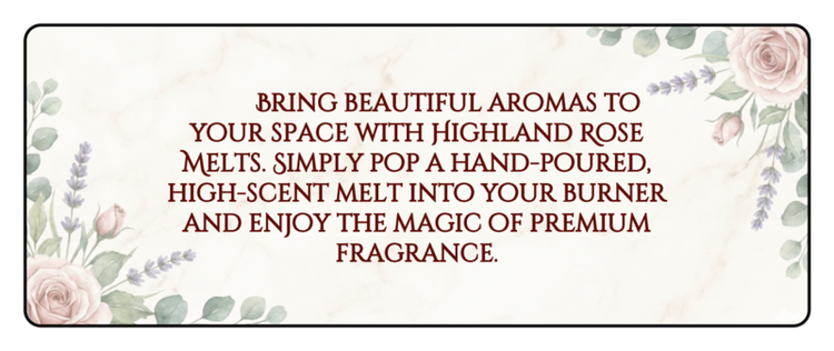 WAX MELTS - HIGHLAND ROSE MELTS